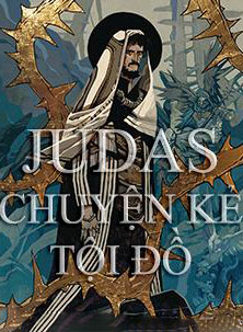 Judas - Chuyện Kẻ Tội Đồ